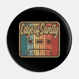 Edge of Sanity Vintage Cassette Pin