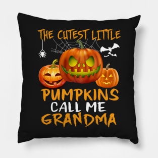 The cutest little pumpkins call me grandma Pillow