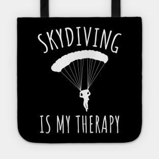 Skydiving is my therapy Tote