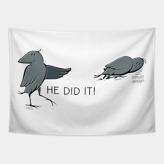 Wordplay - urban crow - he did it Tapestry by mnutz