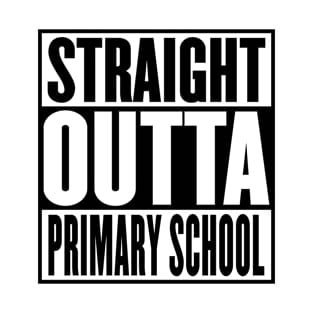 Straight Outta Primary School Graduation T-Shirt