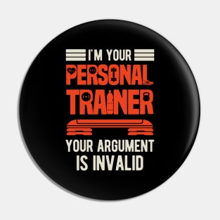 Funny Personal Trainer Gifts Pin