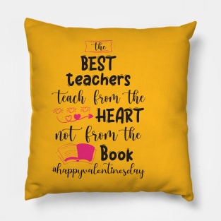 Funny Teachers Quote Teaching is a work of heart, Cool Valentines Day for Teachers Couple Pillow