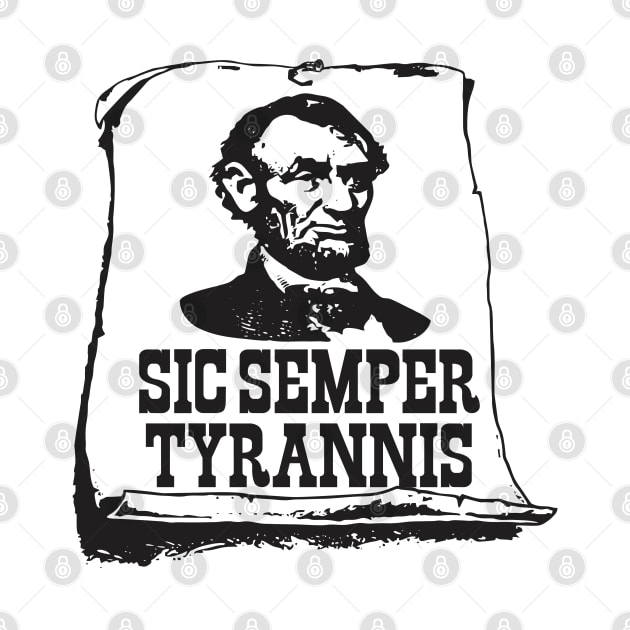 Sic Semper Tyrannis - Timothy McVeigh by Renegade Rags