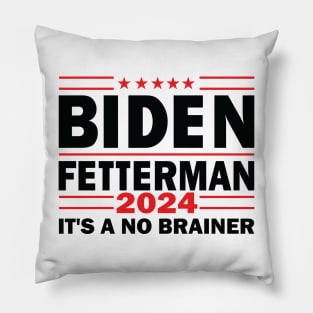 Biden Fetterman 2024 It's A No Brainer Political Humor Pillow