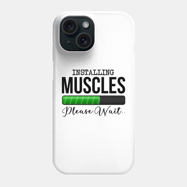 Installing Muscles Please Wait Phone Case by Saimarts