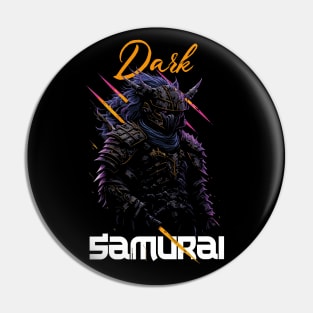 Dark Samurai Pin