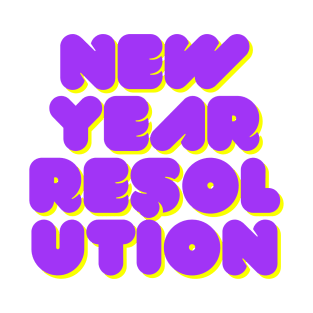 new year resolution T-Shirt