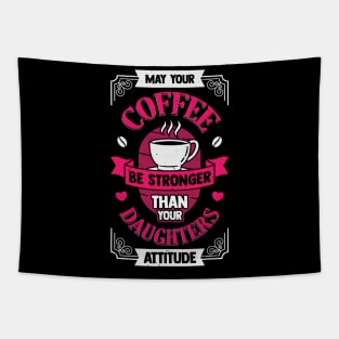 Funny Mother Daughter Coffee Mom Gift Tapestry