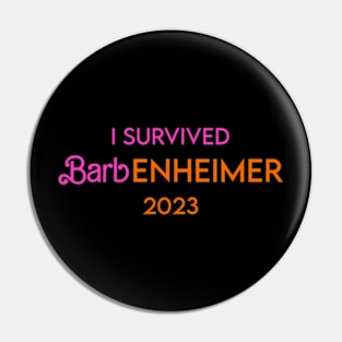 I Survived Barbenheimer 2023 Pin