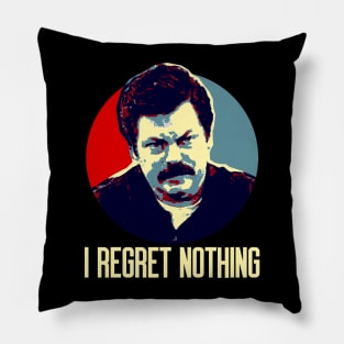 I Regret Nothing Pillow