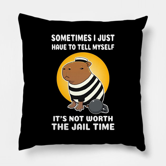 Sometimes I just have to tell myself it's not worth the jail time Capybara Jail Pillow by capydays