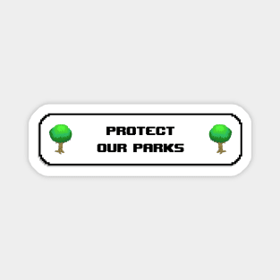 Protect Our Parks - Land Conservation Magnet