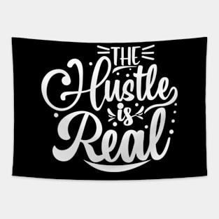 The Hustle is Real Tapestry