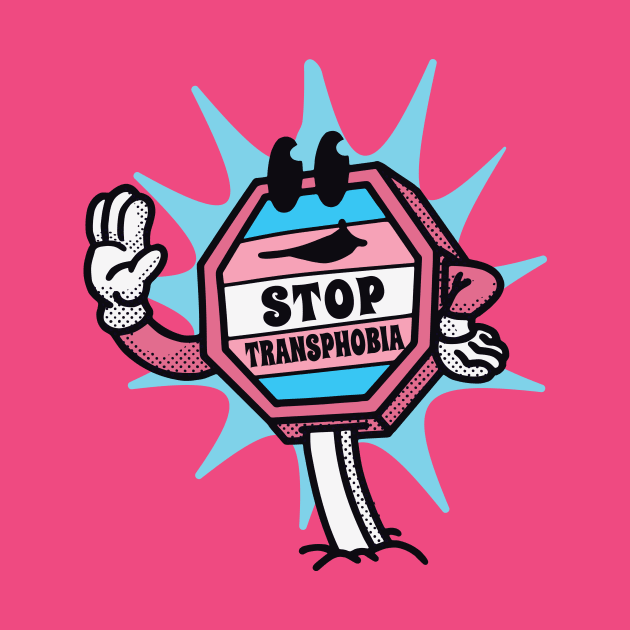 Stop Transphobia // Retro Cartoon LGBTQ Trans Rights Equality by SLAG_Creative