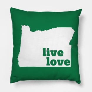 Oregon - Live Love Oregon Pillow