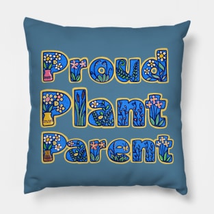 Proud Plant Parent Pillow