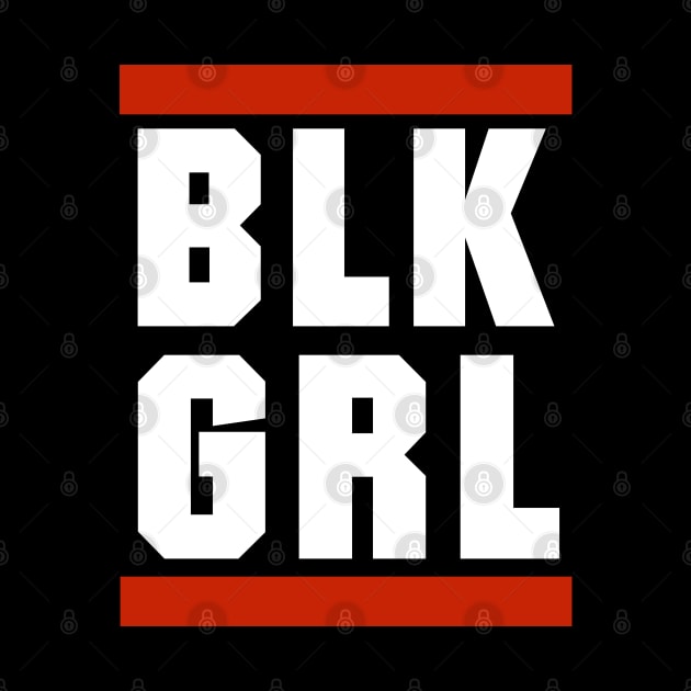 BLK Girl Hip Hop by blackartmattersshop