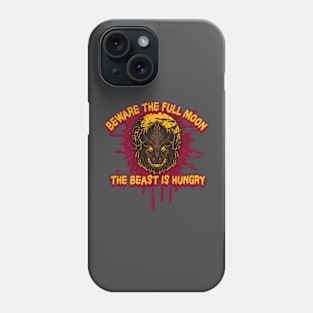 Beware The Full Moon Graphic Phone Case