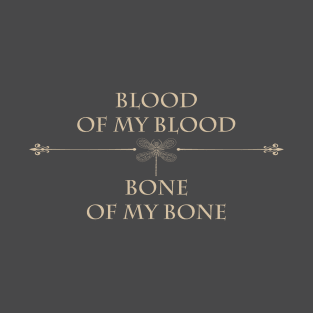 Blood of My Blood T-Shirt