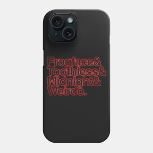 Stranger nicknames Phone Case