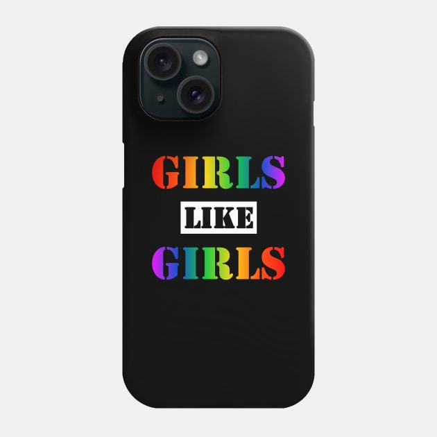 Girls Like Girls Phone Case by SapphoStore