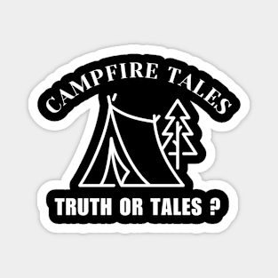 Campfire Tales: Truth or Tales? Camp Fire Magnet