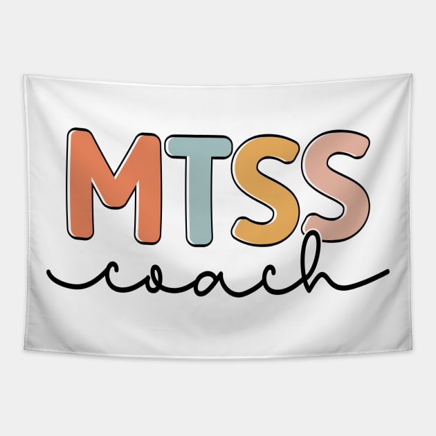 MTSS Coach Cool MTSS Team Academic Support Teacher Tapestry by abdelmalik.m95@hotmail.com