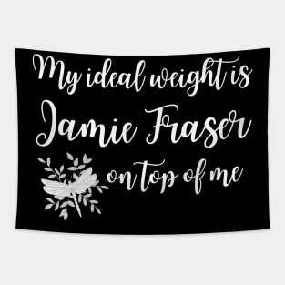 My Ideal Weight is Jamie Fraser on Top of Me Dragonfly Tapestry