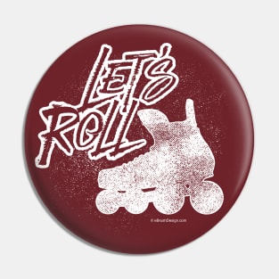 Let's Roll  (Roller Hockey) Pin