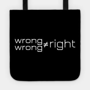 Two Wrongs Tote