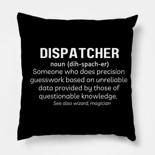 Funny Dispatcher Gift for 911 First Responder Police and Sheriff Emergency Dispatchers Pillow