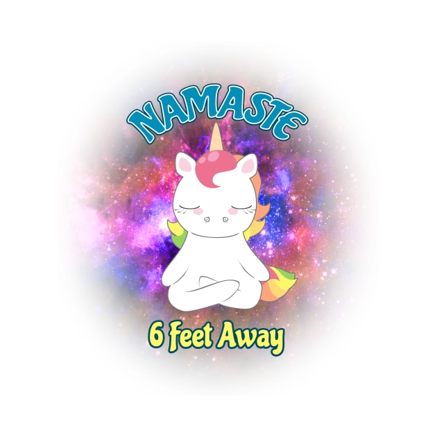 Namaste 6 Feet Away Unicorn by LyddieDoodles