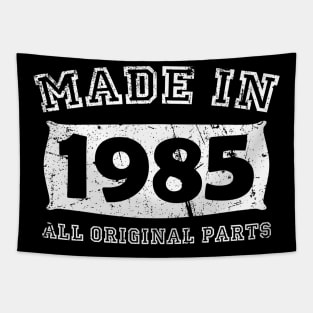 Made 1985 Original Parts Birthday Gifts distressed Tapestry