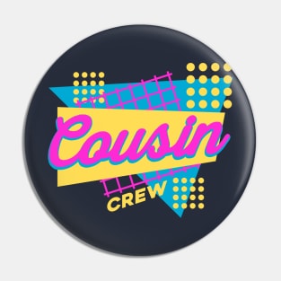 Cousin Family Crew Matching Retro Typography Text Pin