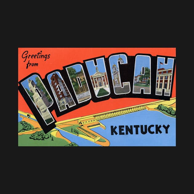 Greetings from Paducah Kentucky- Vintage Large Letter Postcard by Naves