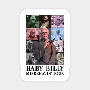 Baby Billy Misbehavin' tour Magnet