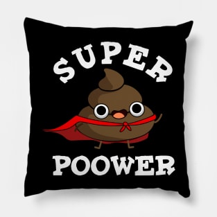 Super Poower Cute Super Hero Poop Pun Pillow