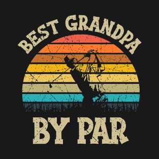 Retro Vintage Best Grandpa By Par Golfing Gift T-Shirt