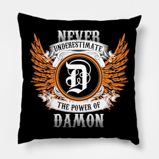 Damon Name Shirt Never Underestimate The Power Of Damon Pillow