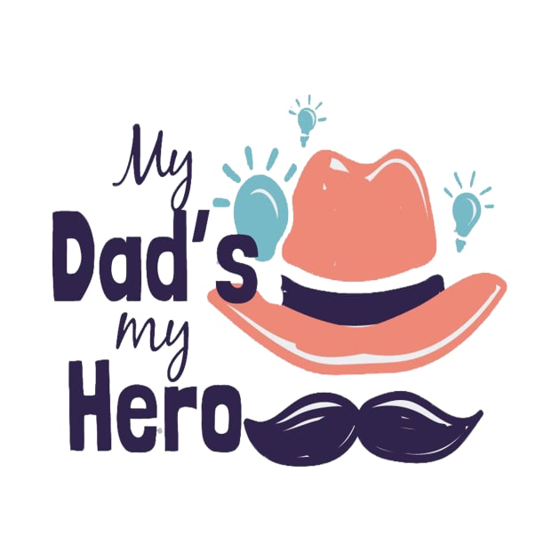 My dad's my hero by This is store