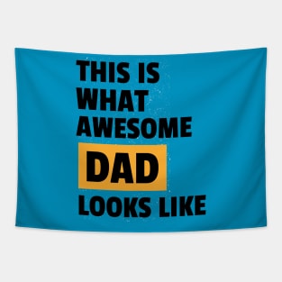 This is what awesome dad looks like Tapestry