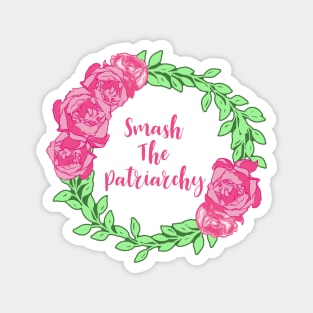 Smash The Patriarchy Magnet