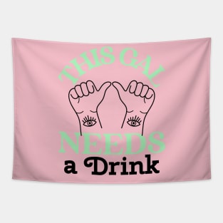 This Gal Needs A Drink Happy Hour Drinking i need a drink Tapestry