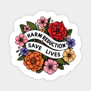 Harm Reduction Save Lives Magnet