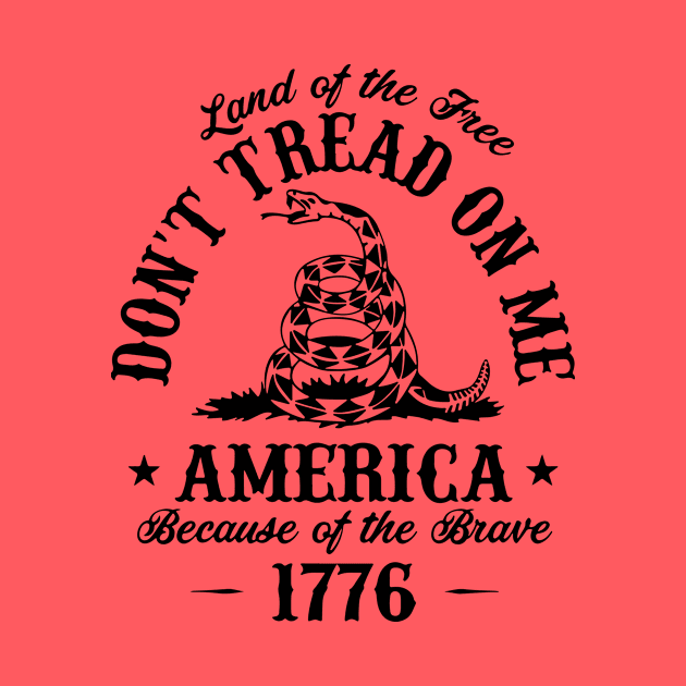 Don't Tread On Me by NobleTeeShop