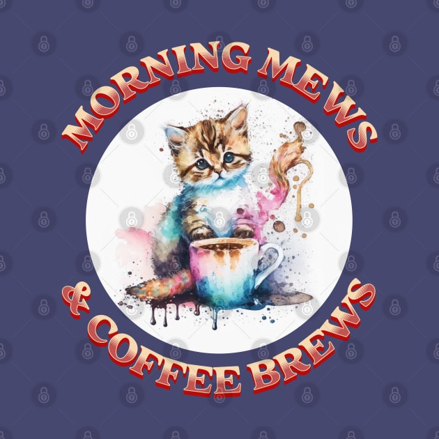 Morning Mews & Coffee Brews | Watercolor by Shimmery Artemis