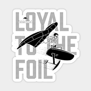 Northwest Foil Club: LOYAL / All Black (Background text) Magnet