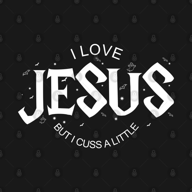 I Love Jesus but I Cuss a Little -Vintage with Saying by Johner_Clerk_Design