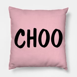 Choo... Twin Design Pillow